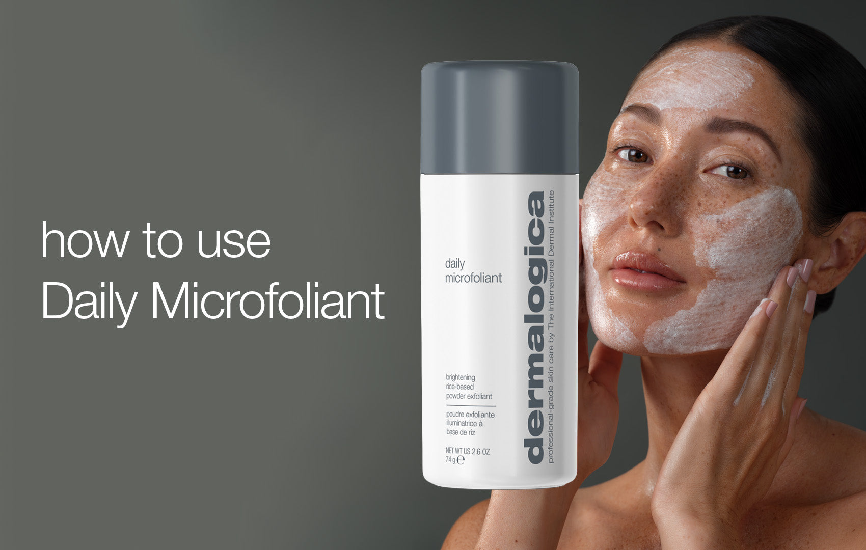 Video laden: how to use Daily Microfoliant Dermalogica